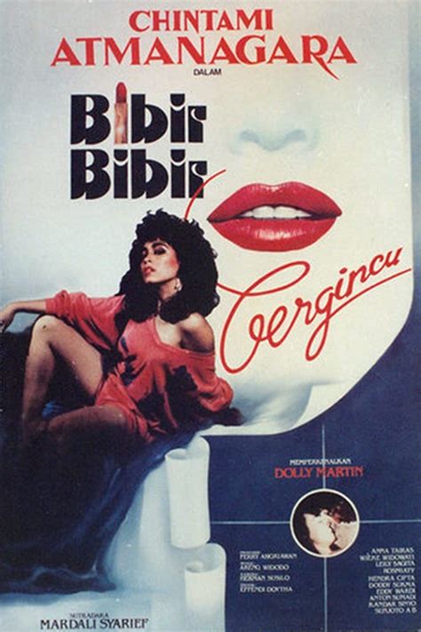 Bibir-Bibir Bergincu (1984) film online,Mardaly Sjarif,Soendjoto Adibroto,Chintami Atmanegara,Hendra Cipta,Dadeng Herang